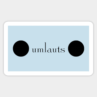 UMLAUTS Sticker